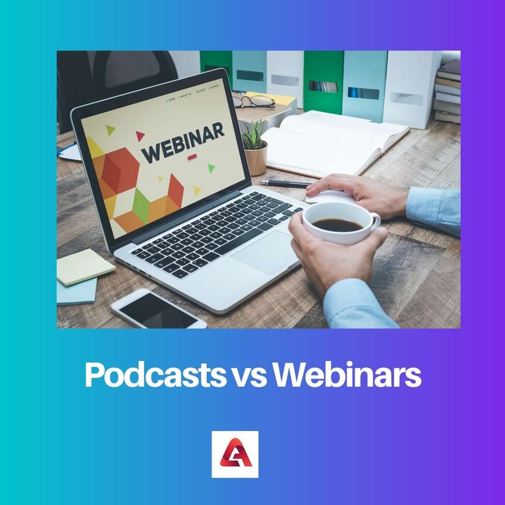 Podcasts vs Webinars