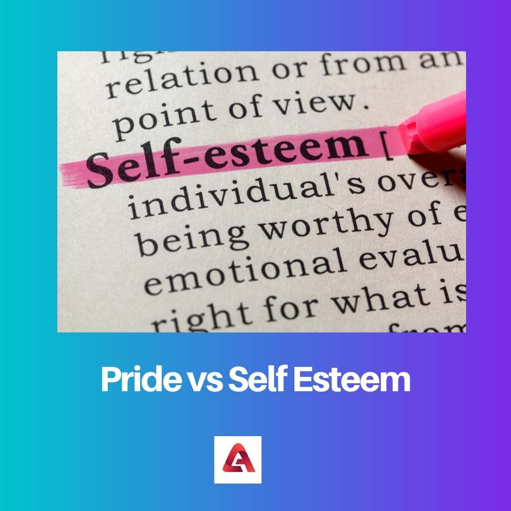 Pride vs Self Esteem