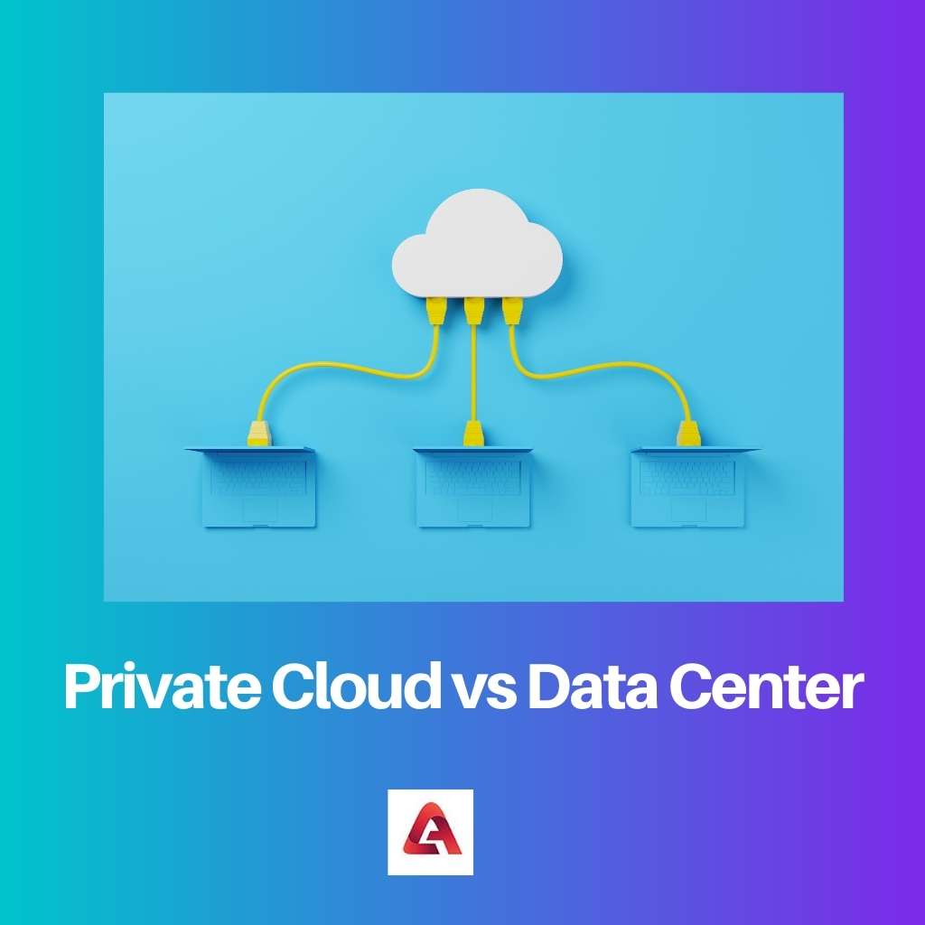 Private Cloud vs Data Center 1