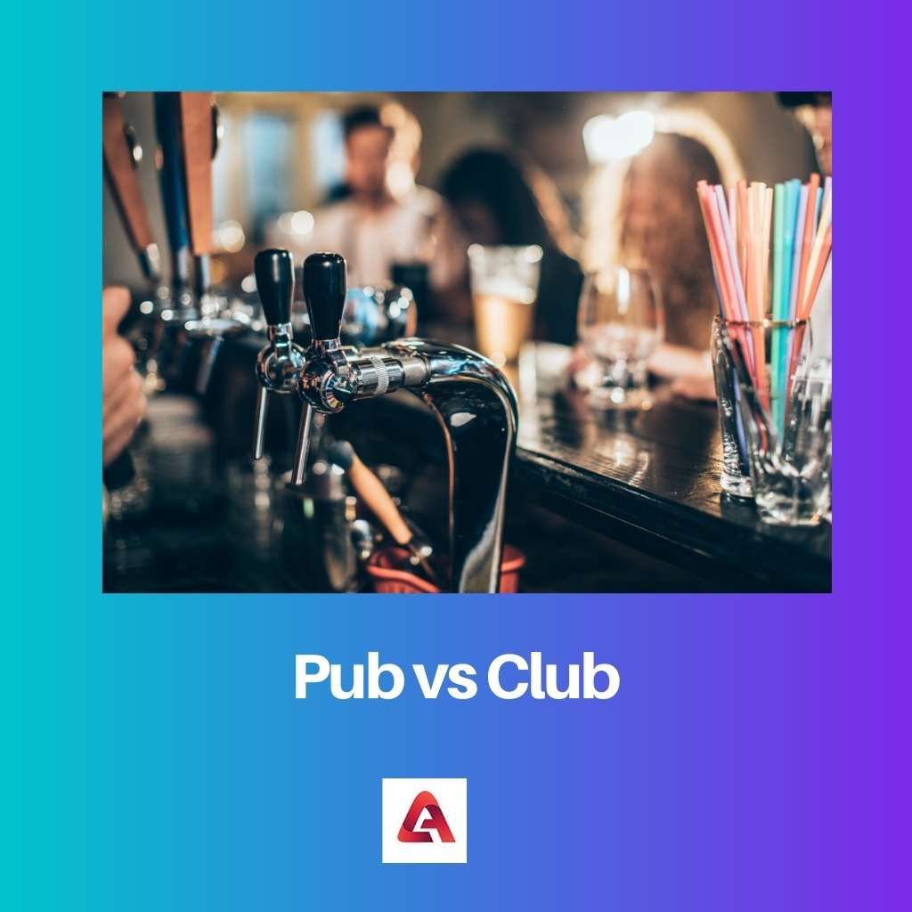 Pub vs Club
