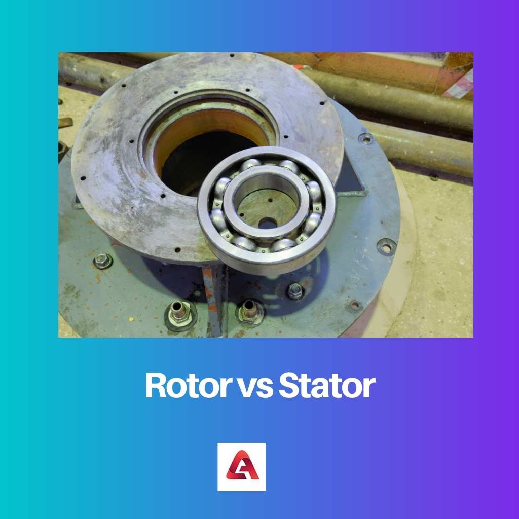 Rotor vs Stator