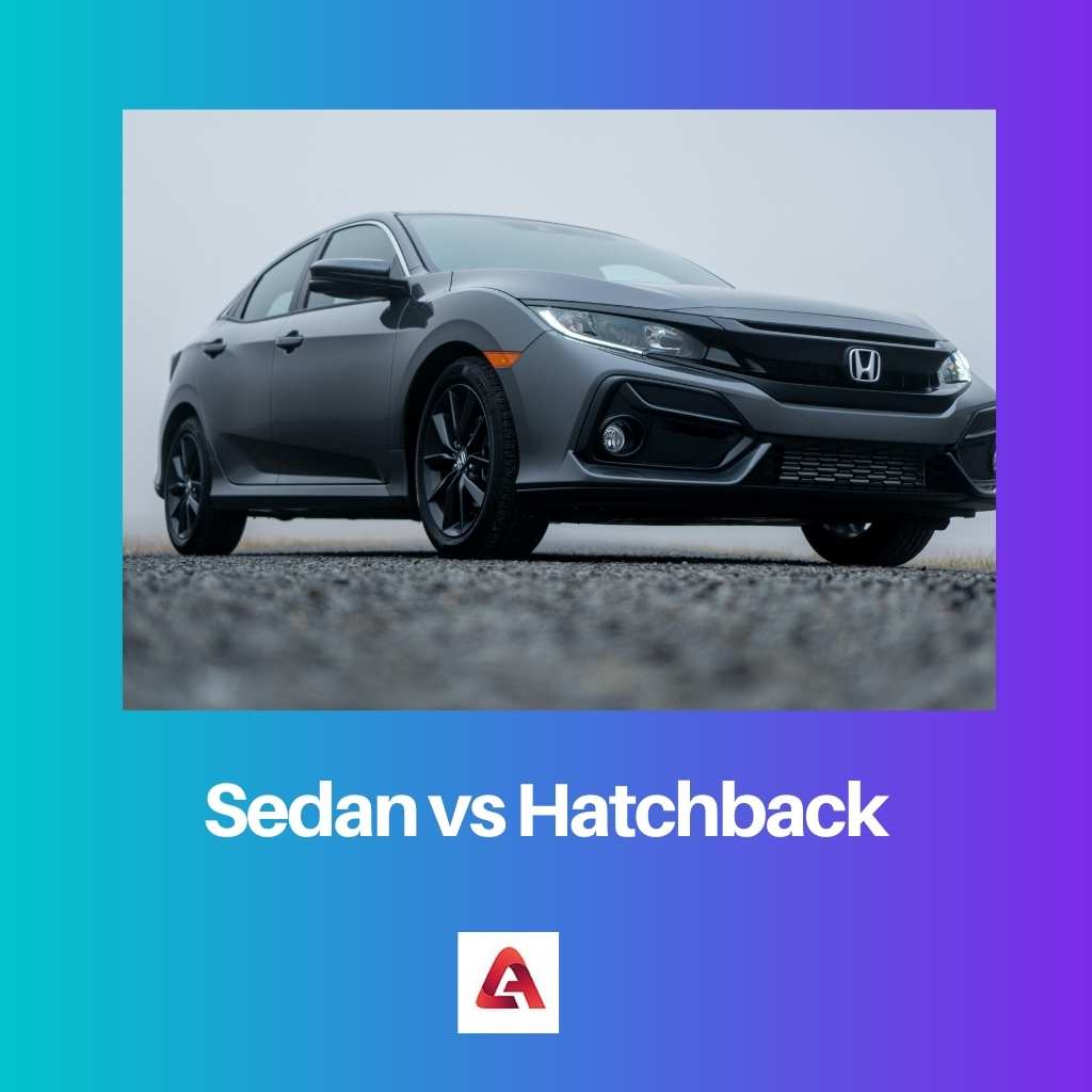 Sedan vs Hatchback