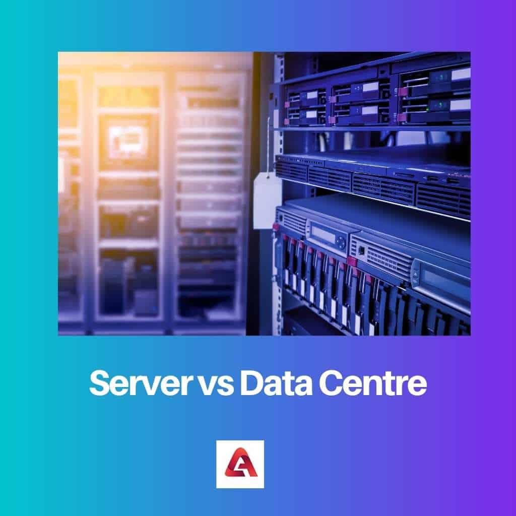 Server vs Data Centre: Difference and Comparison