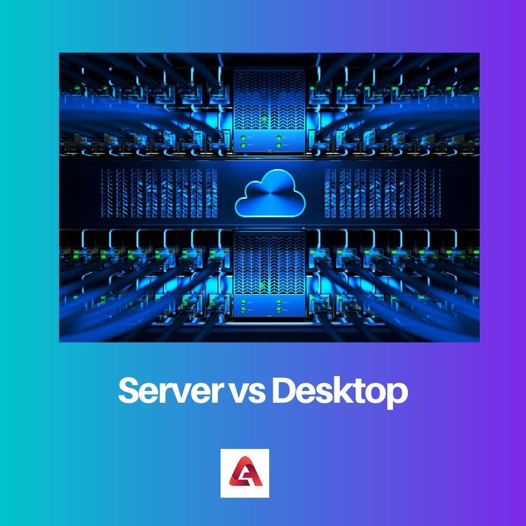 Server vs Desktop