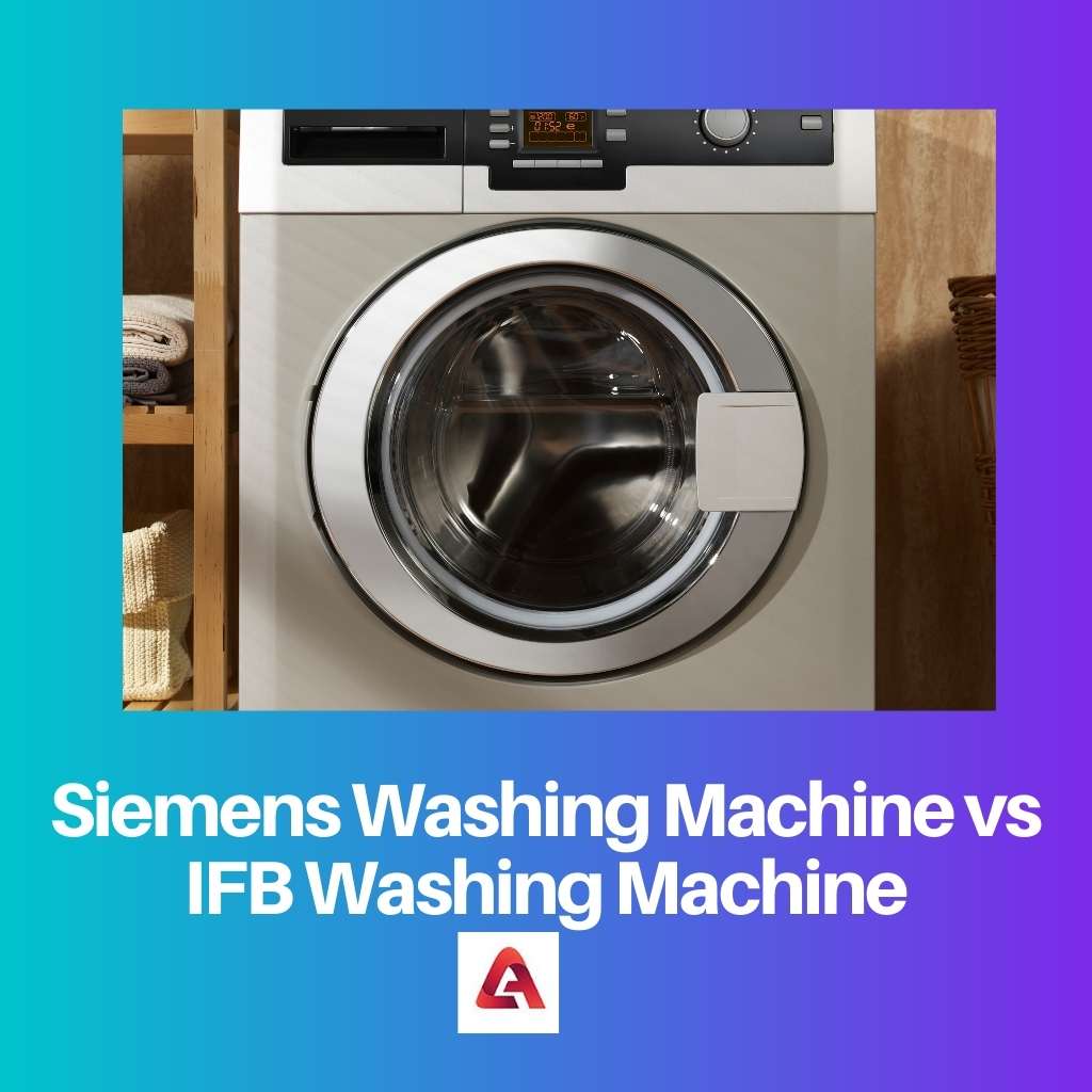 Siemens Washing Machine vs IFB Washing Machine