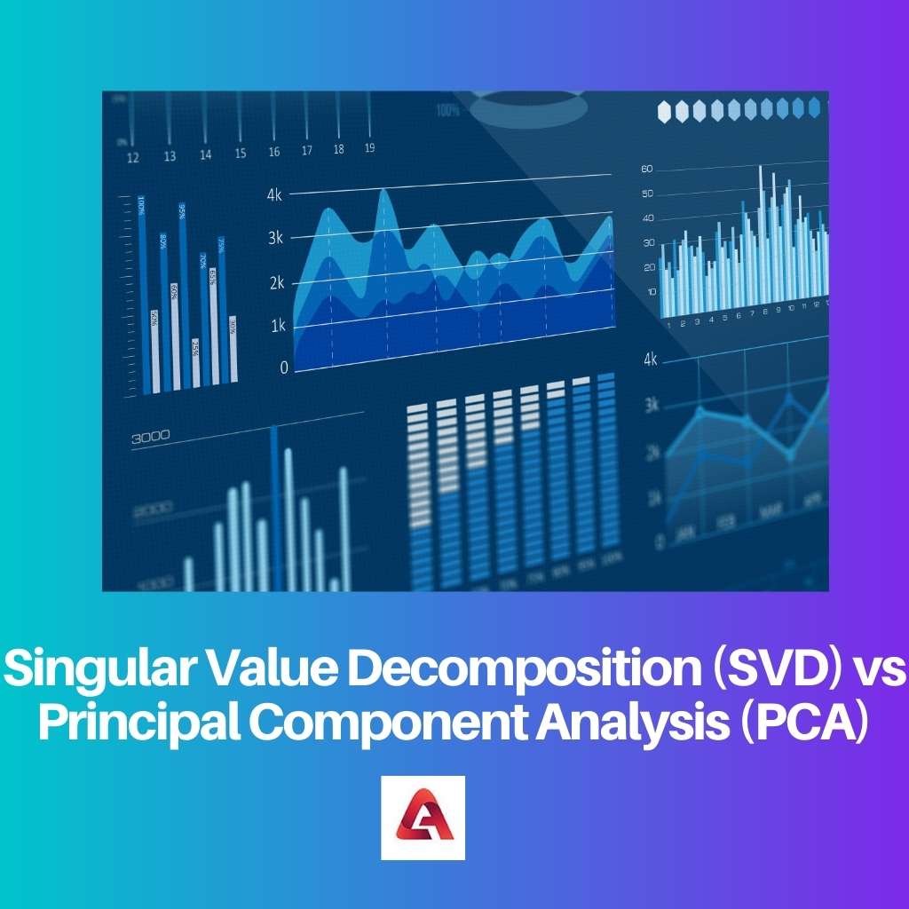 Singular Value Decomposition SVD vs Principal Component Analysis PCA