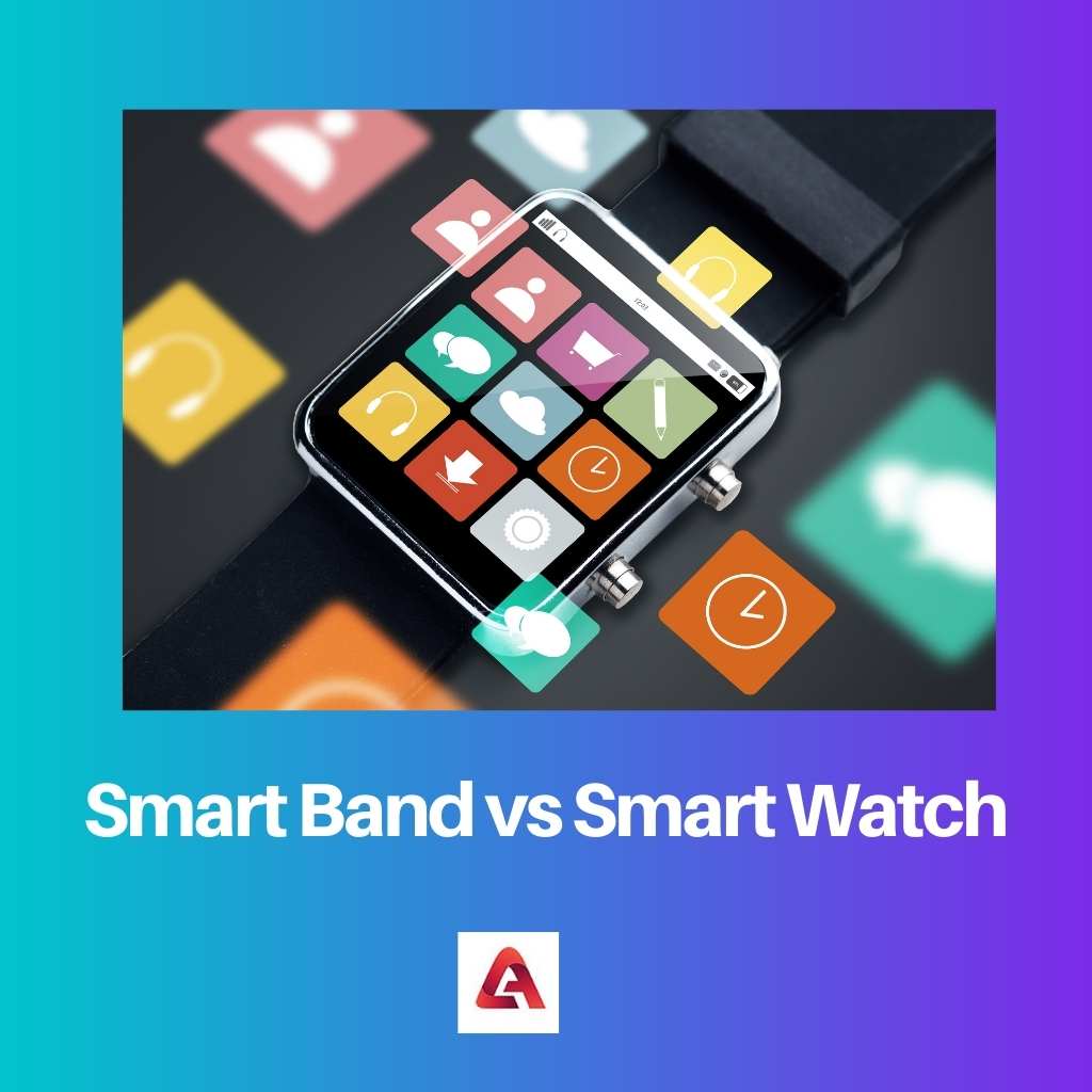 Smart Band vs Smart Watch