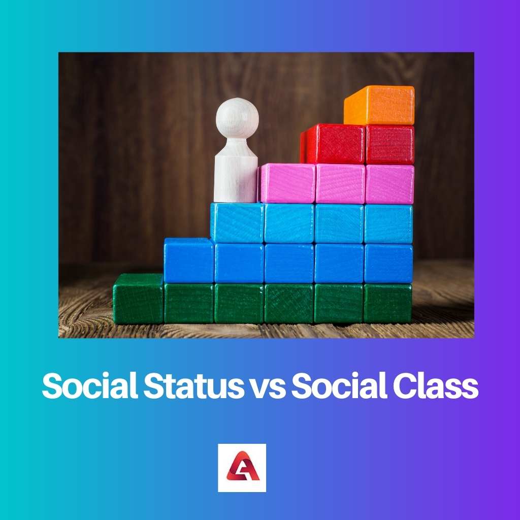 Social Status vs Social Class