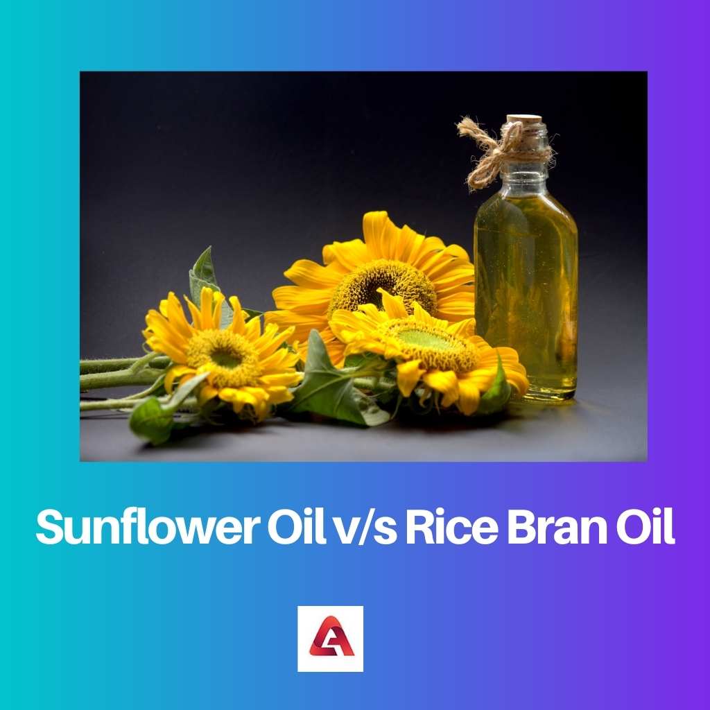 Sunflower Oil vs Rice Bran Oil