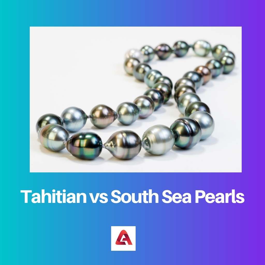 Tahitian vs South Sea Pearls