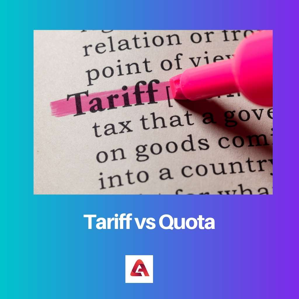 Tariff vs Quota