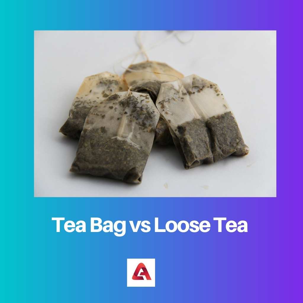 Tea Bag vs Loose Tea