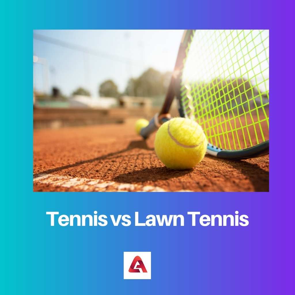Tennis vs Lawn Tennis