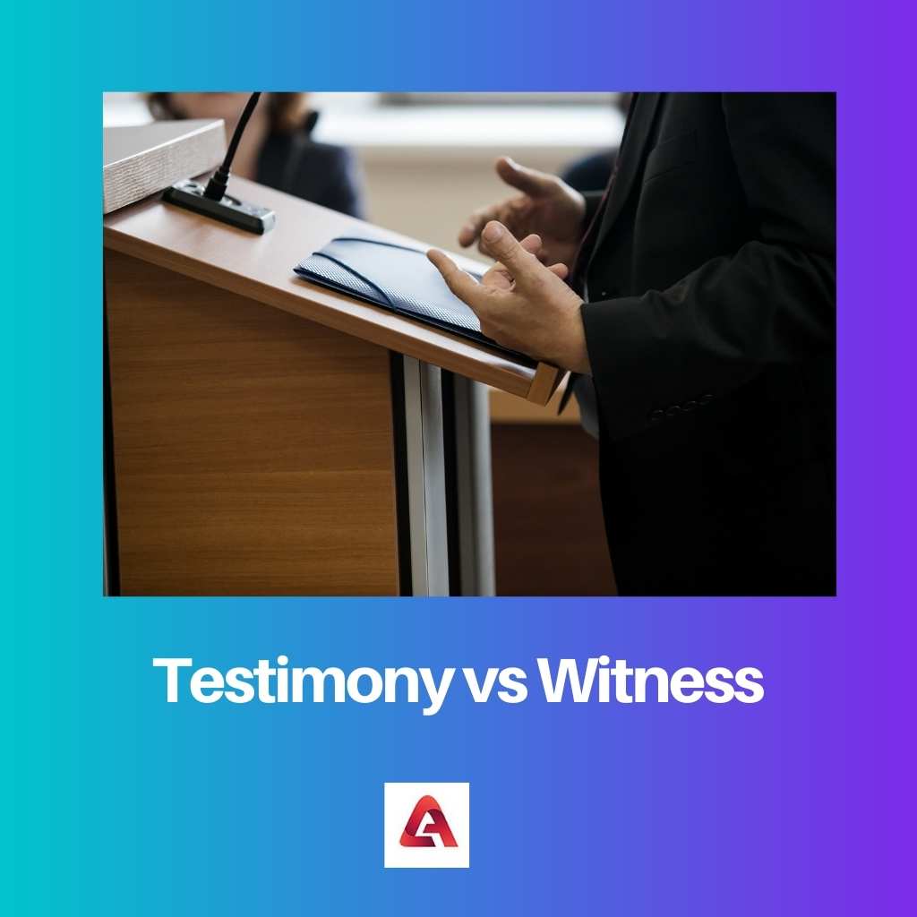 Testimony vs Witness