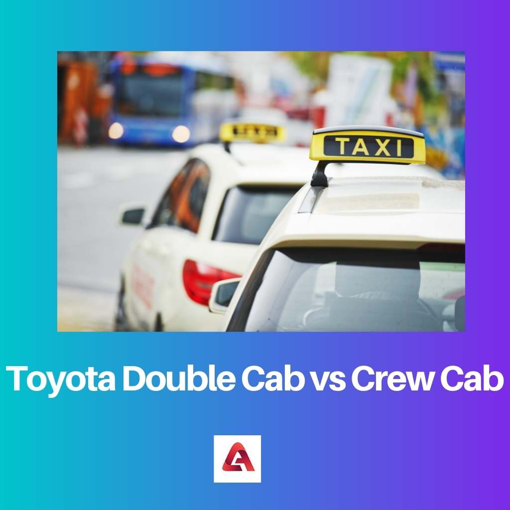 Toyota Double Cab vs Crew Cab