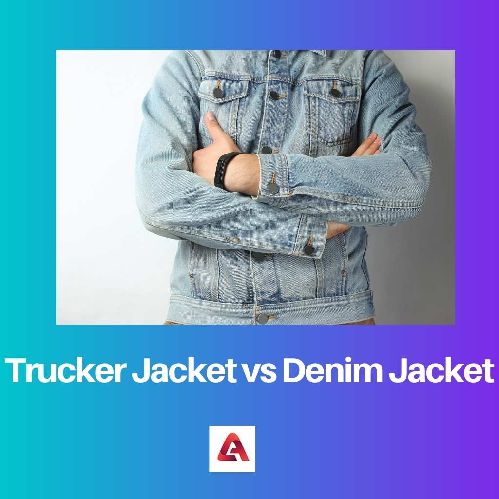 Trucker Jacket vs Denim Jacket