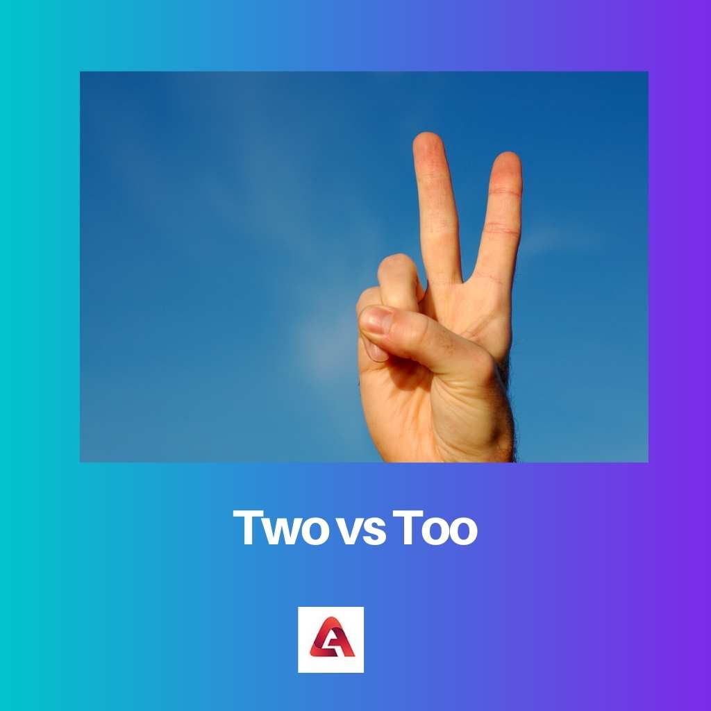Two vs Too