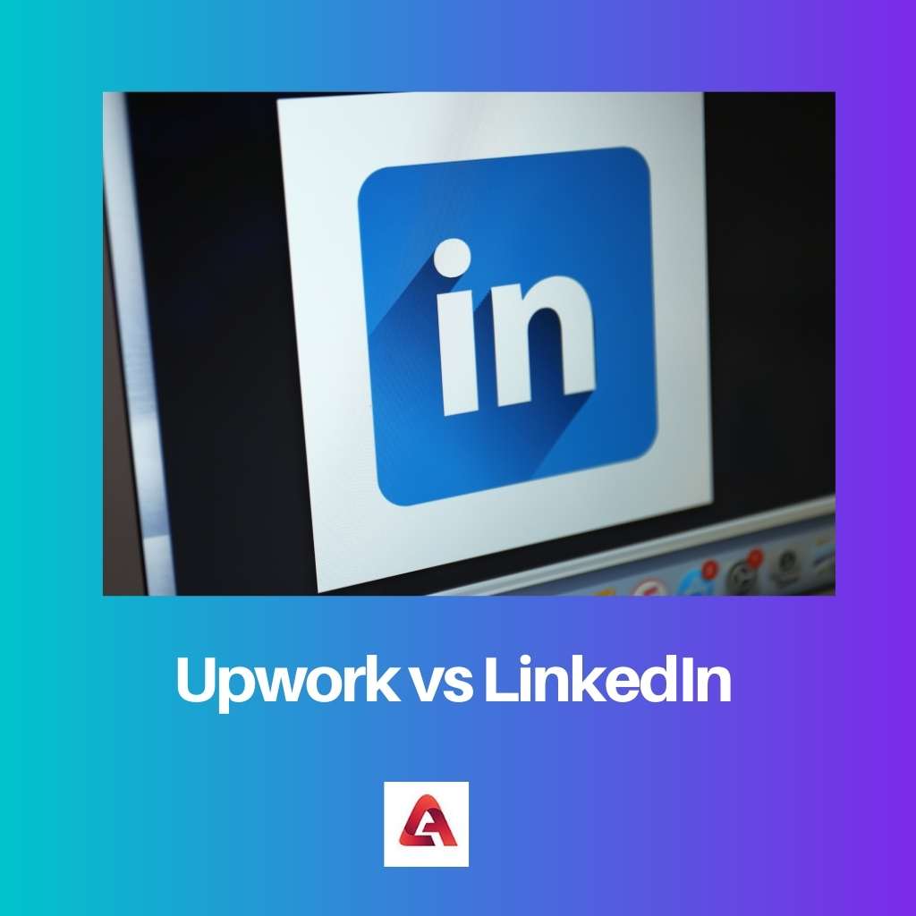 Upwork vs LinkedIn