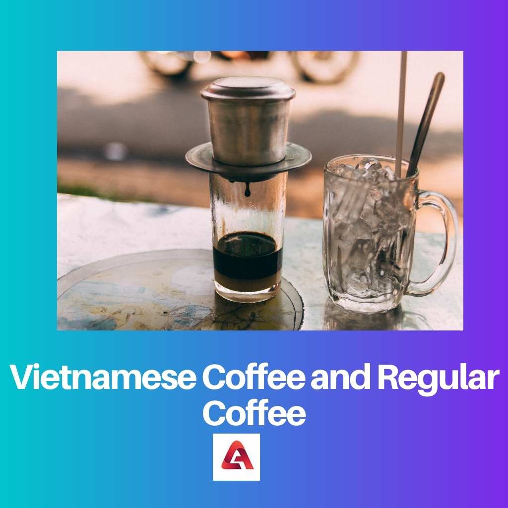 Vietnamese Coffee and Regular Coffee