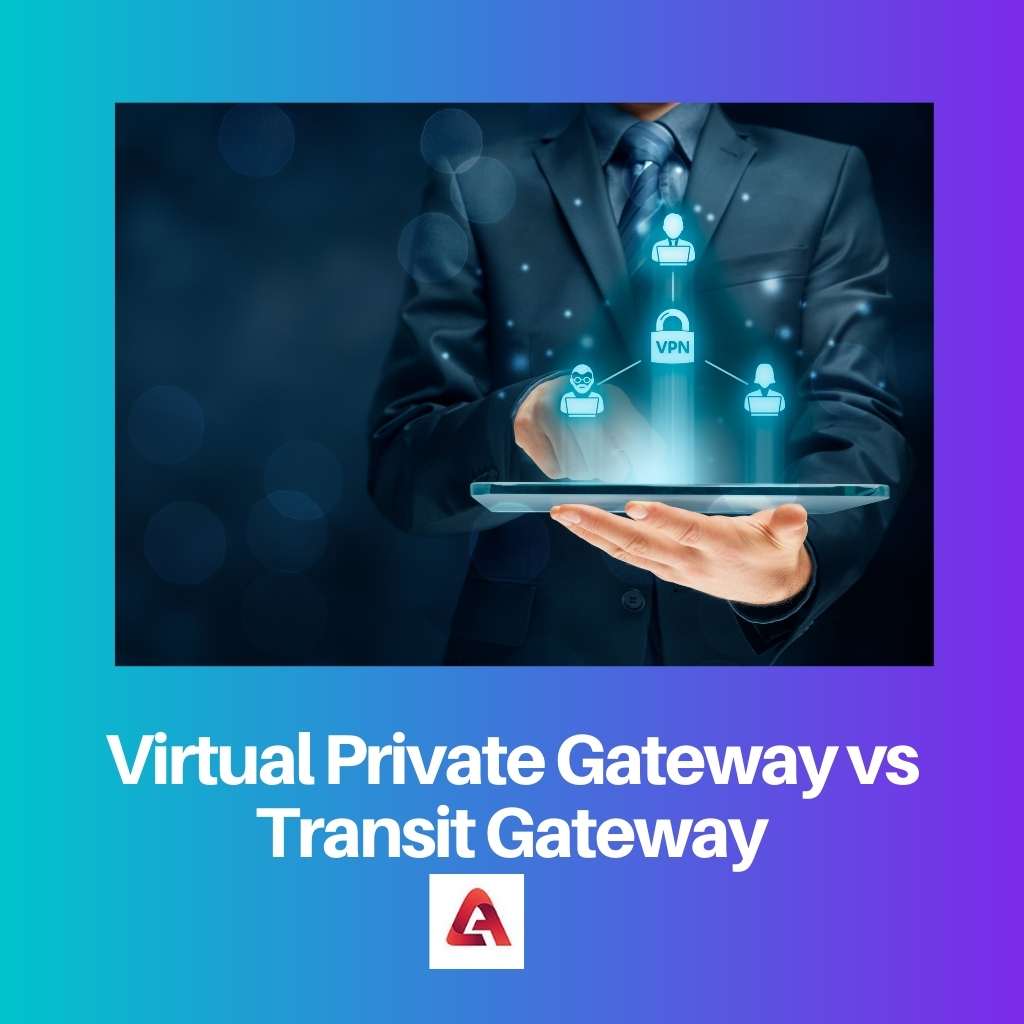Virtual Private Gateway vs Transit Gateway