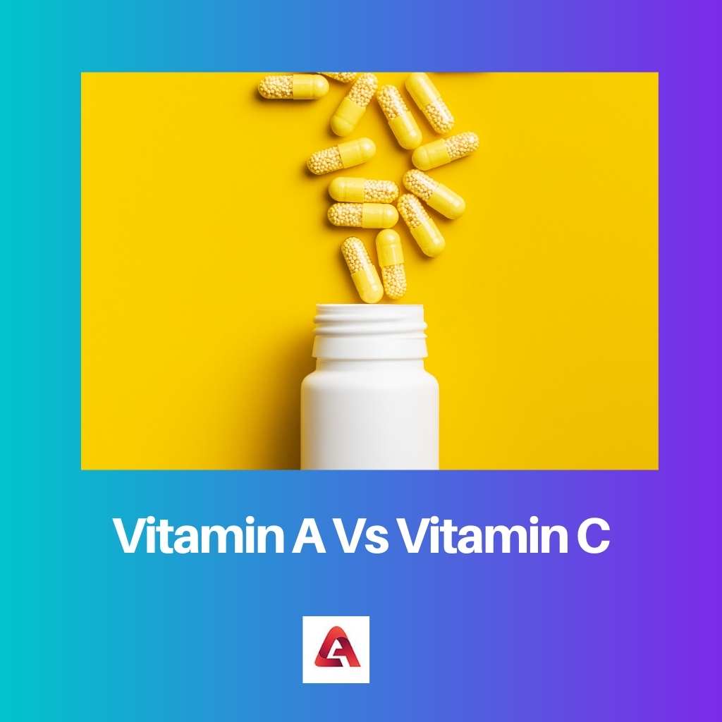 Vitamin A Vs Vitamin C