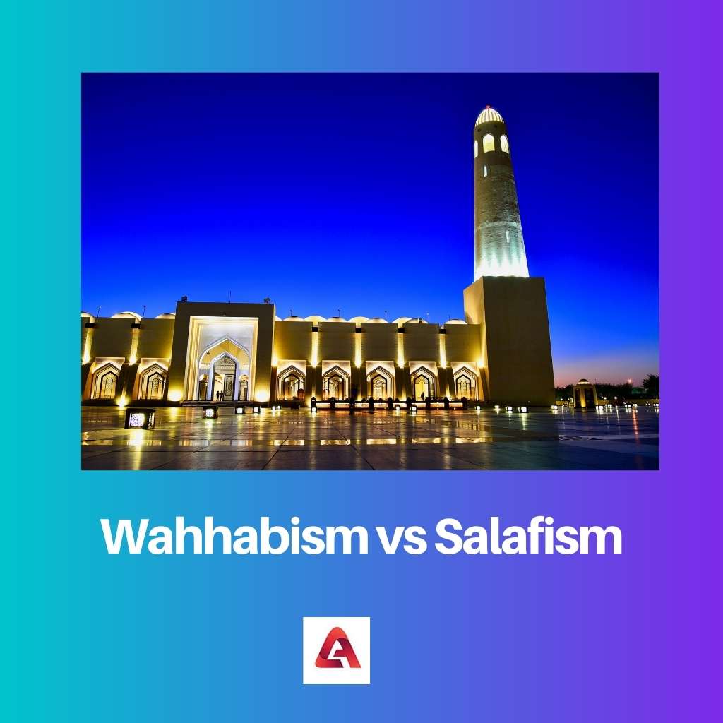 Wahhabism vs Salafism