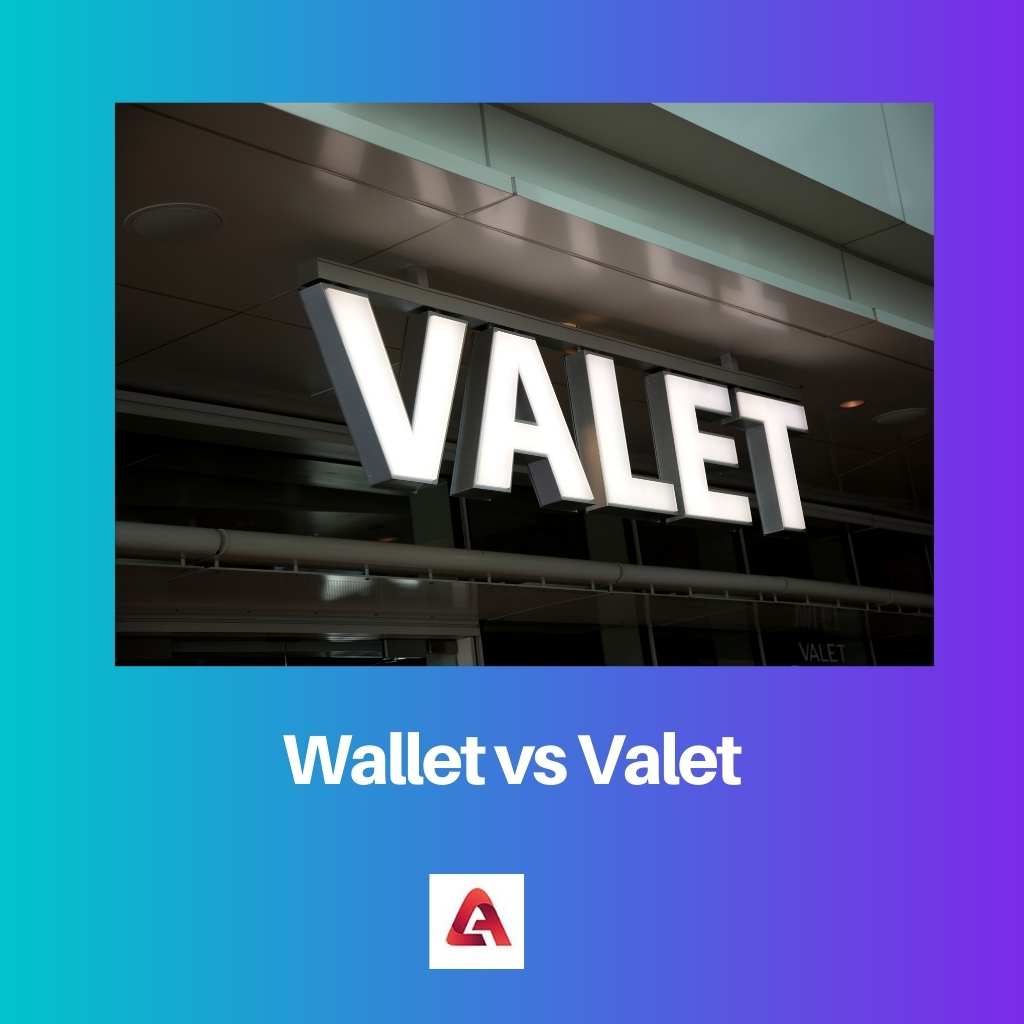 Wallet vs Valet