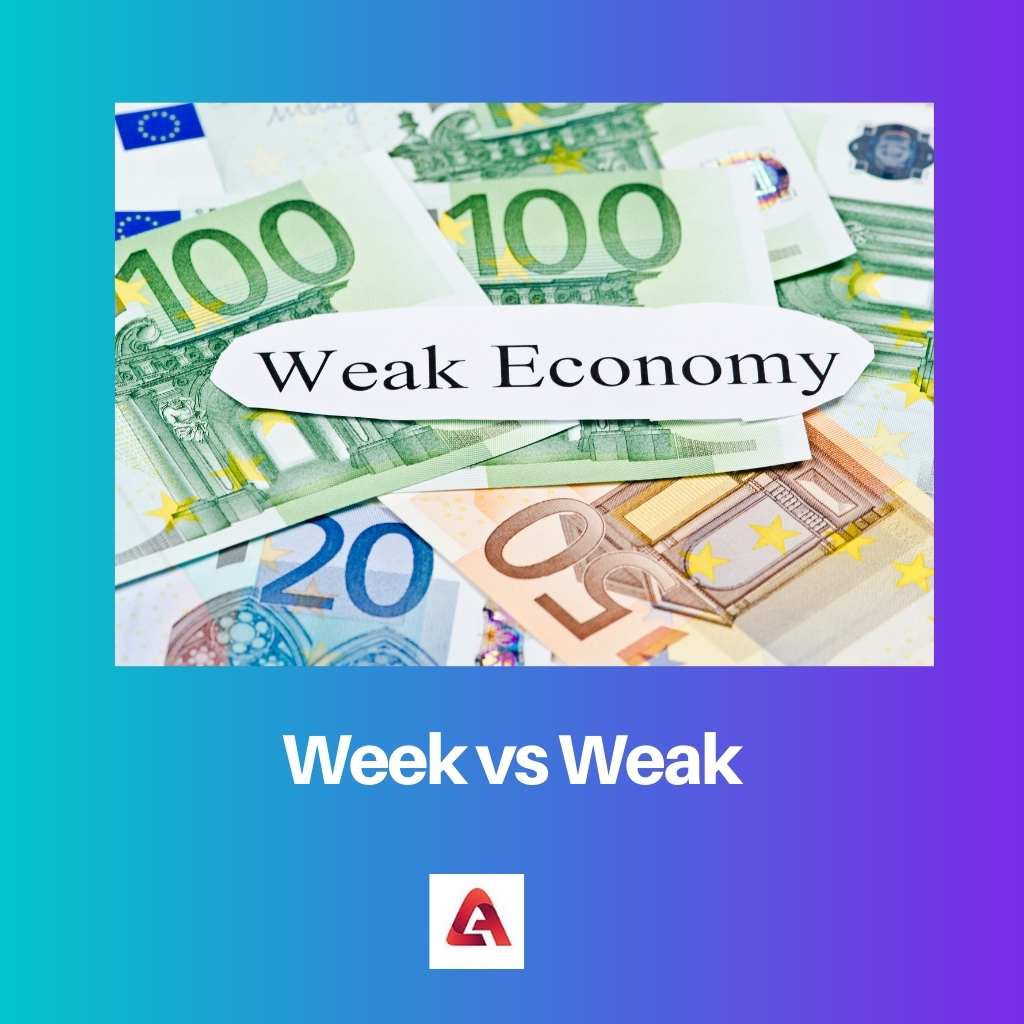 Week vs Weak