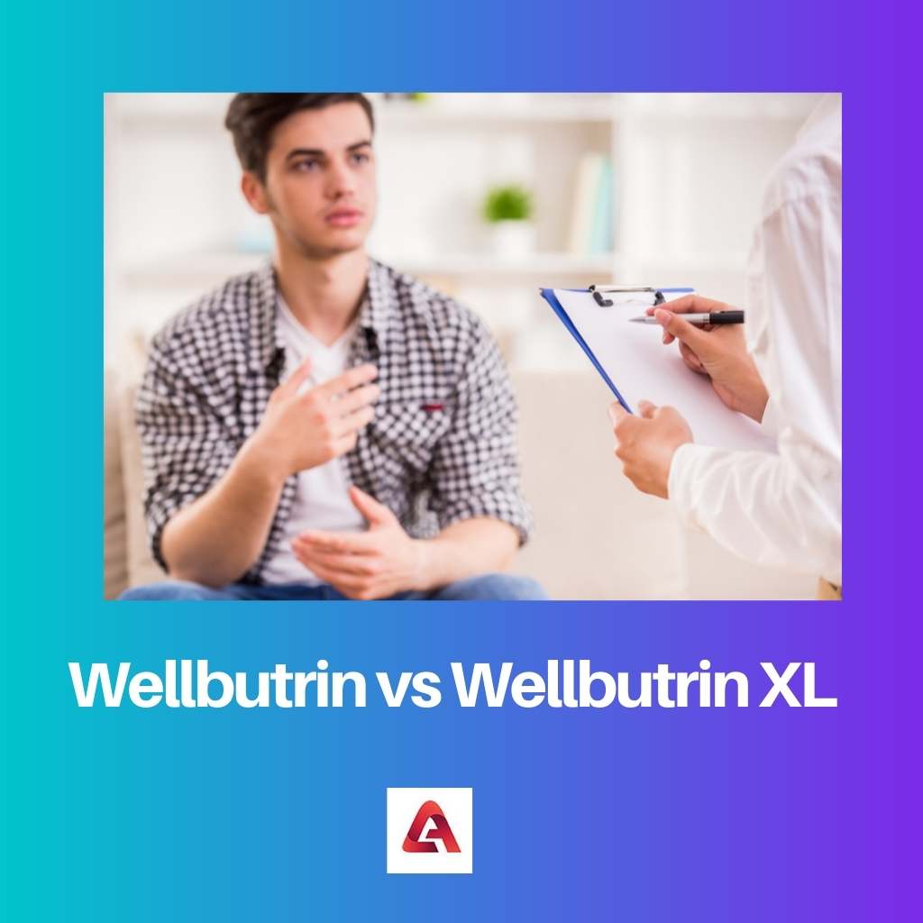 Wellbutrin vs Wellbutrin XL