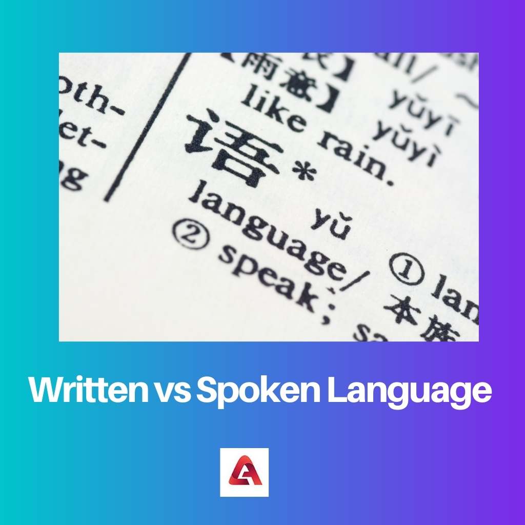 Written vs Spoken Language