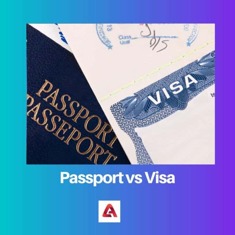 Passport Vs Visa: Difference And Comparison